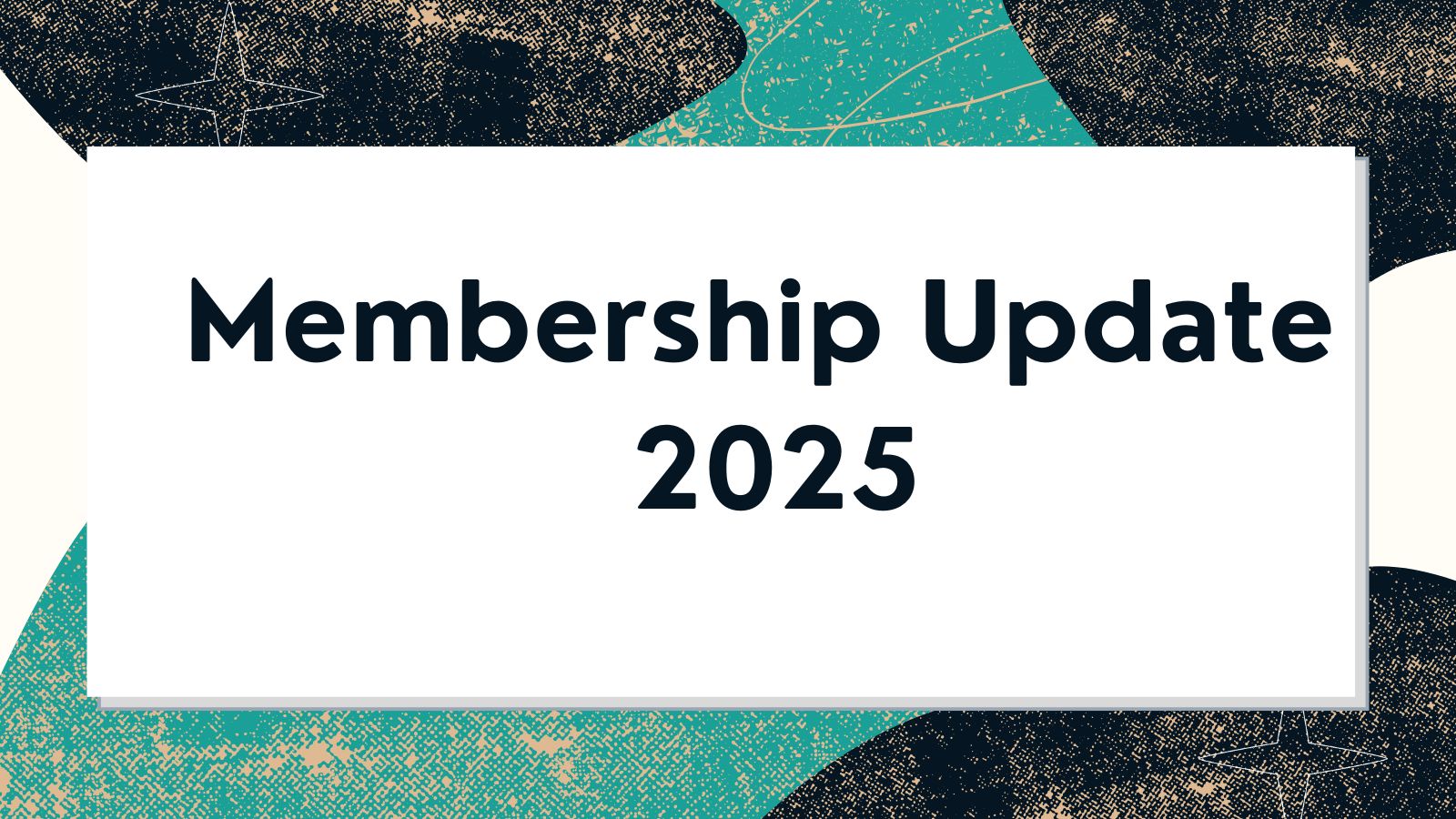 Updates to Membership for 2025