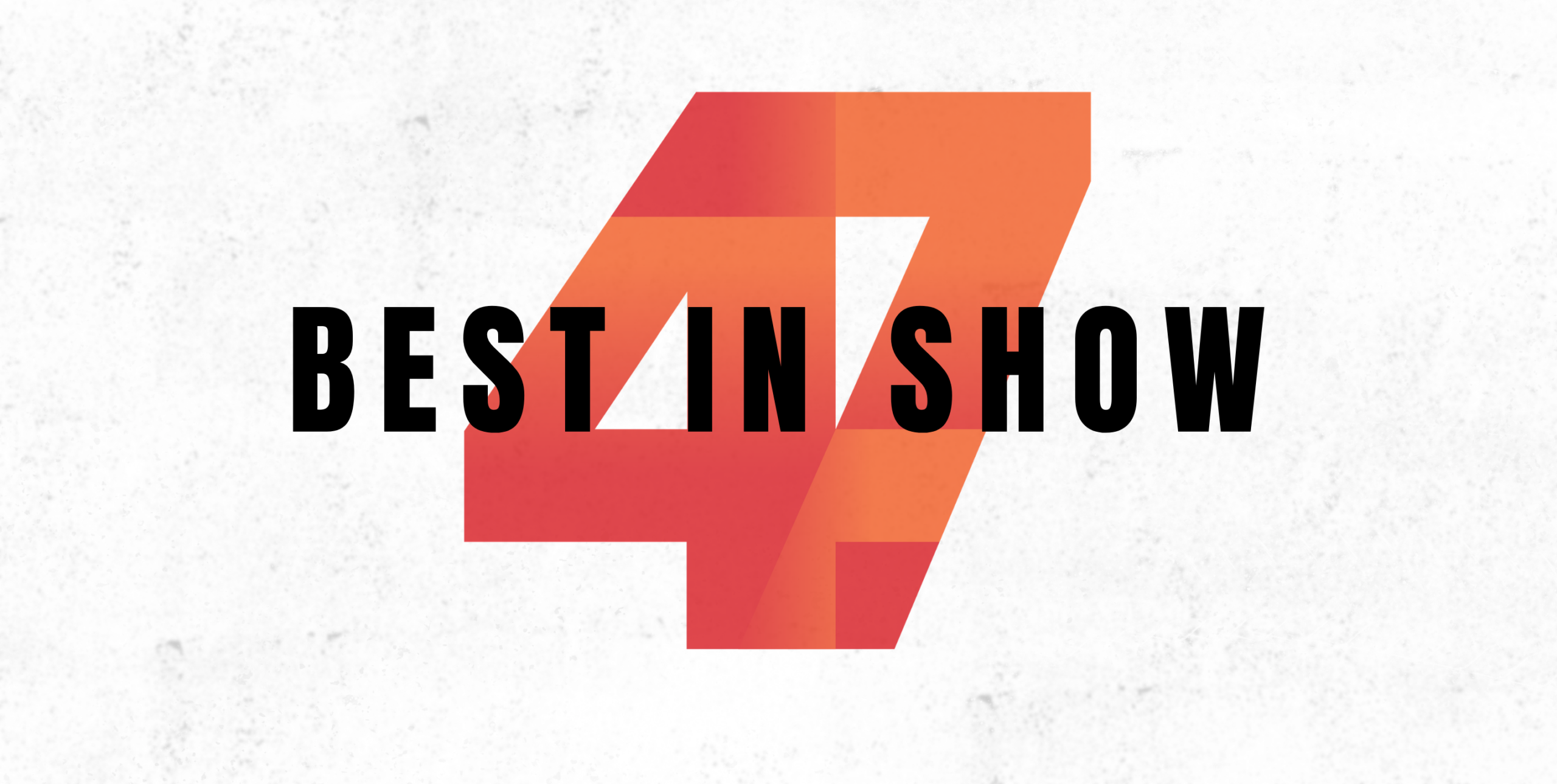 The SND47 logo is superimposed with the text “Best In Show” in capital letters.